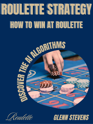RouletteStrategy-DiscoverTheAIAlgorithms
